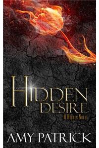 Hidden Desire, Book 6 of the Hidden Saga