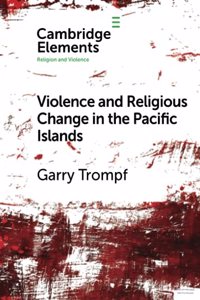 Violence and Religious Change in the Pacific Islands