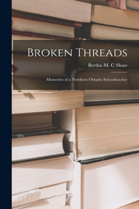 Broken Threads