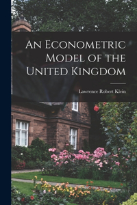 Econometric Model of the United Kingdom