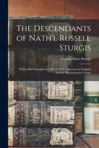 Descendants of Nath'l Russell Sturgis