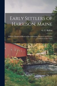 Early Settlers of Harrison, Maine