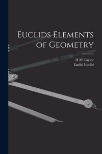 Euclids Elements of Geometry