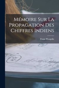 Mémoire Sur La Propagation Des Chiffres Indiens