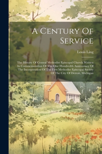 Century Of Service