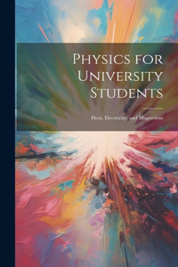 Physics for University Students