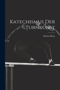 Katechismus Der Turnkunst