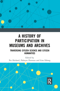 A History of Participation in Museums and Archives