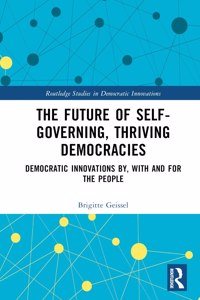 Future of Self-Governing, Thriving Democracies