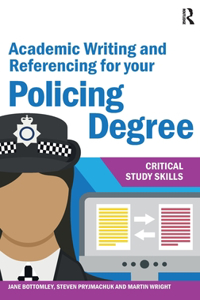 Academic Writing and Referencing for your Policing Degree
