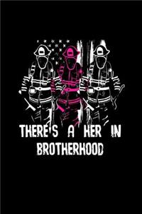 There's a Her in Brotherhood