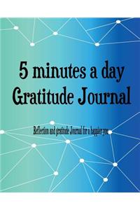 5 Minutes a day Gratitude Journal