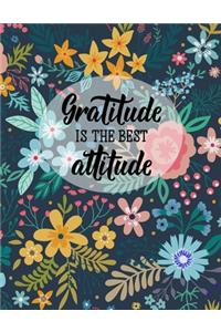 Gratitude is the best attitude