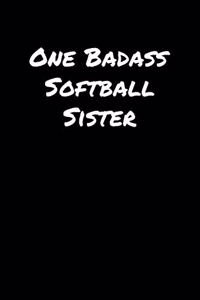 One Badass Softball Sister