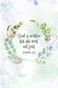 God Is Within Her She Will Not Fall Psalm 46
