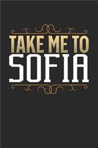 Take Me To Sofia