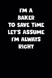 Baker Notebook - Baker Diary - Baker Journal - Funny Gift for Baker