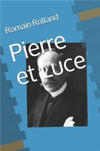 Pierre et Luce