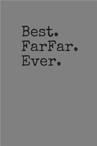 Best FarFar Ever