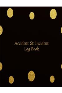 Accident & Incident Log Book