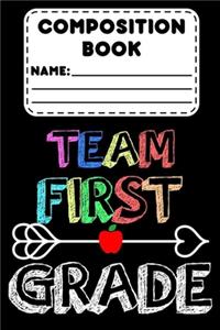 Composition Book Team First Grade