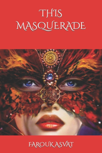 This Masquerade