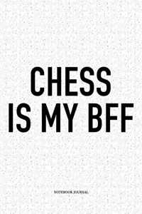 Chess Is My Bff