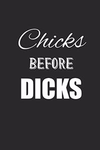 Chicks Before Dicks