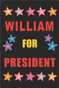 William for President
