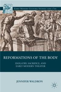 Reformations of the Body