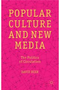 Popular Culture and New Media