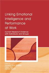Linking Emotional Intelligence and Performance at Work