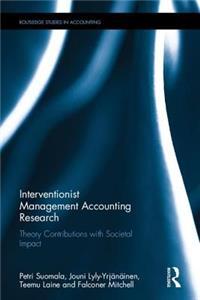 Interventionist Management Accounting Research