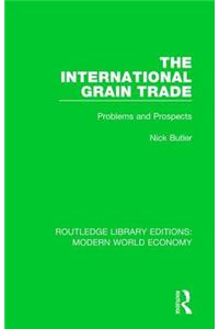 The International Grain Trade