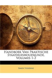 Handboek Van Praktische Staathuishoudkunde, Volumes 1-2
