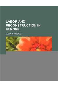 Labor and Reconstruction in Europe