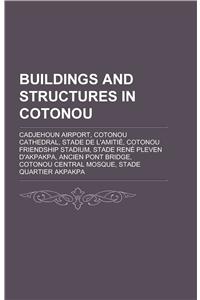 Buildings and Structures in Cotonou