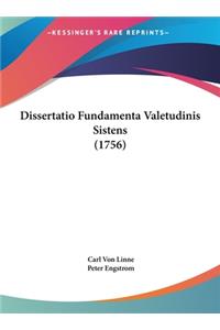Dissertatio Fundamenta Valetudinis Sistens (1756)