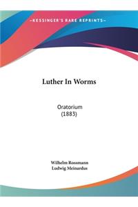 Luther in Worms