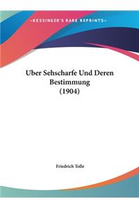 Uber Sehscharfe Und Deren Bestimmung (1904)