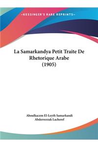 La Samarkandya Petit Traite de Rhetorique Arabe (1905)