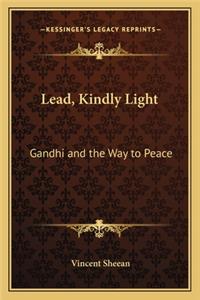 Lead, Kindly Light