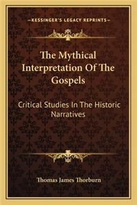Mythical Interpretation of the Gospels