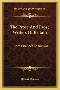The Prose And Prose Writers Of Britain