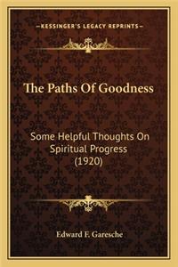 The Paths of Goodness