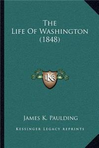 The Life of Washington (1848)