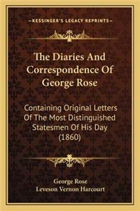 The Diaries And Correspondence Of George Rose