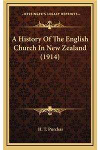 A History Of The English Church In New Zealand (1914)