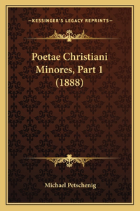 Poetae Christiani Minores, Part 1 (1888)