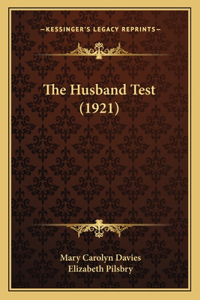 The Husband Test (1921)